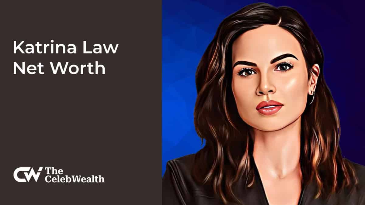 Katrina Law Net Worth (Updated 2024) • TheCelebWealth