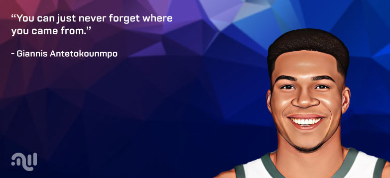 Favourite Quote seven from Giannis Antetokounmpo