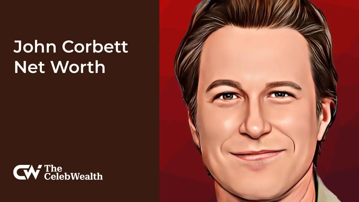 John Corbett Net Worth (Updated 2025) • TheCelebWealth