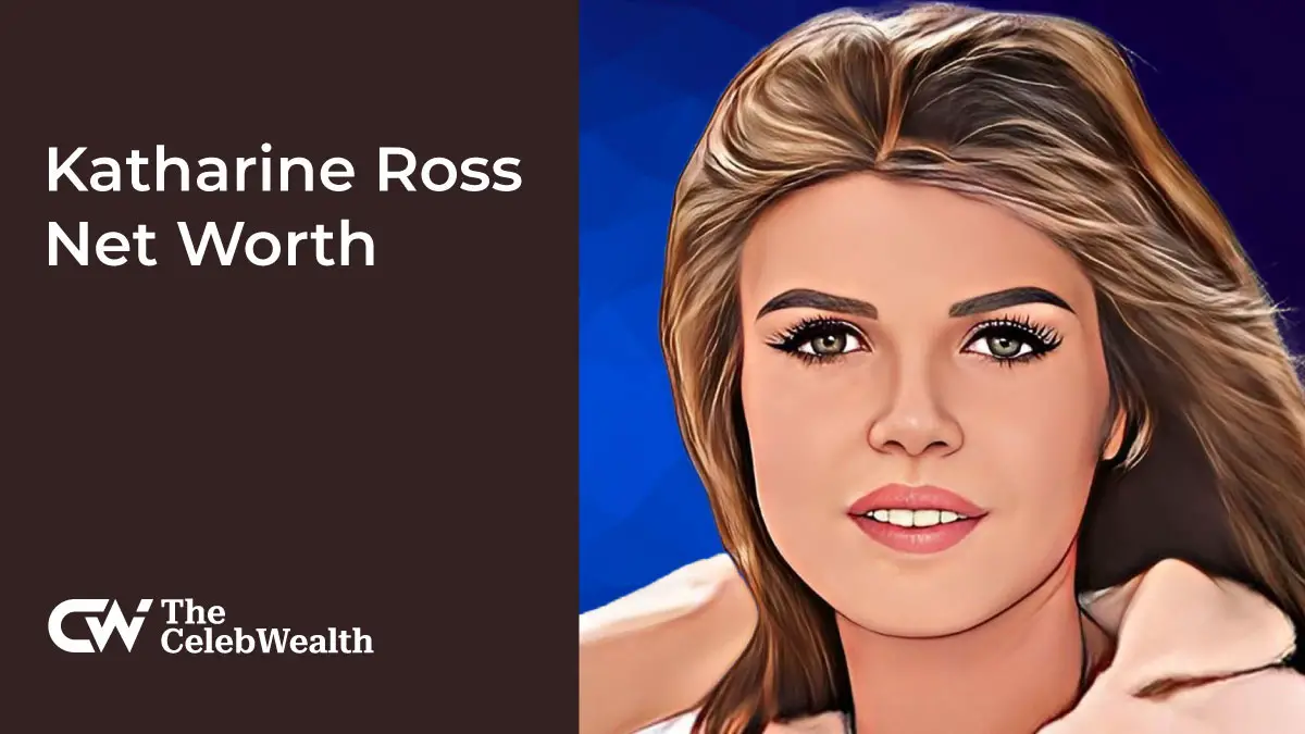 Katharine Ross Net Worth (Updated 2024) • TheCelebWealth