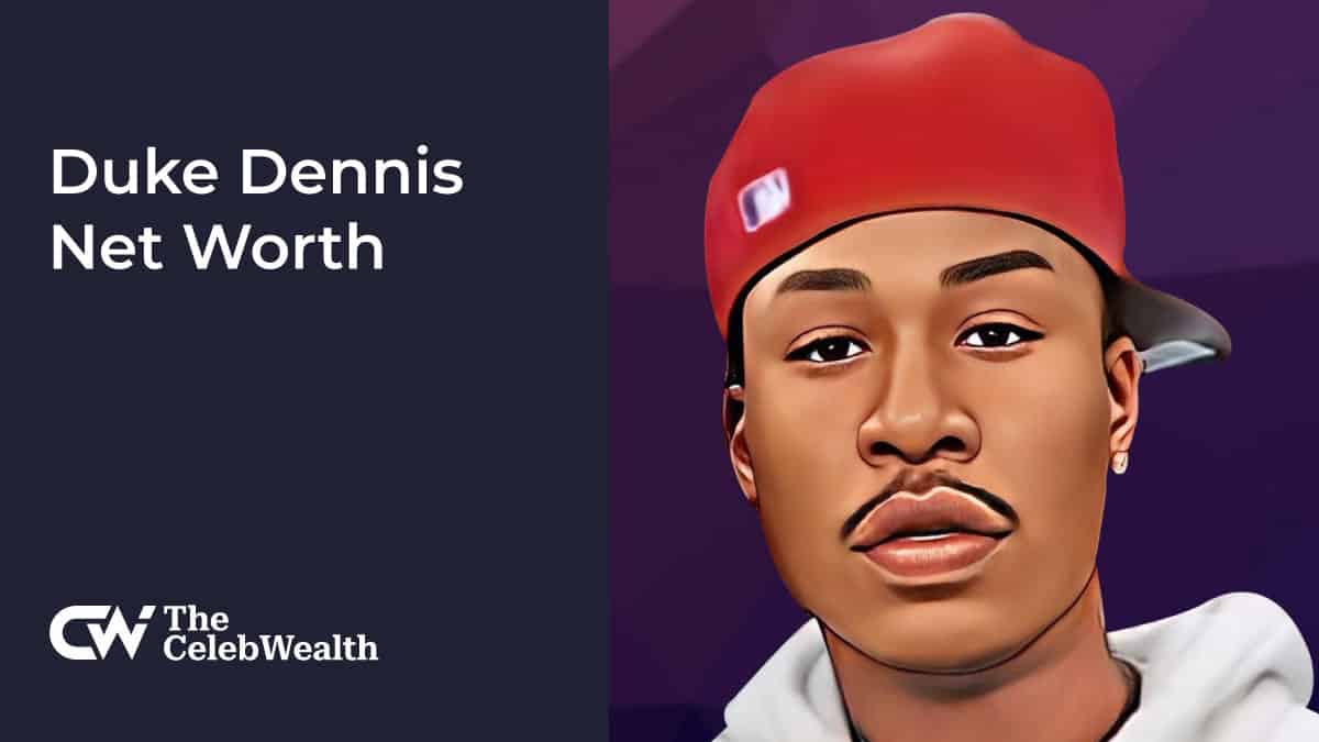 Duke Dennis Net Worth Updated 2025 Duke Dennis Net Worth Og