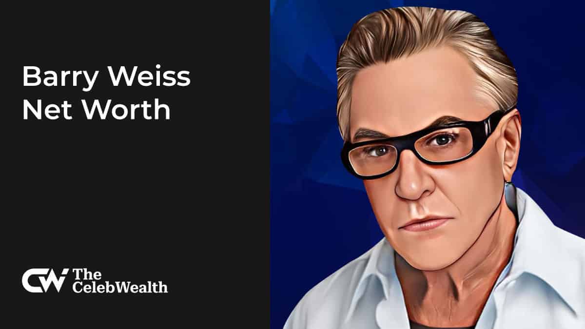 Barry Weiss Net Worth (Updated 2024) • TheCelebWealth