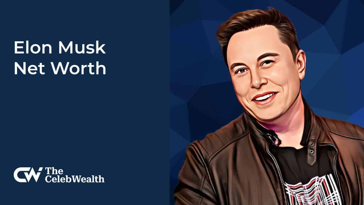 Elon Musk Net Worth (Updated 2023) • TheCelebWealth