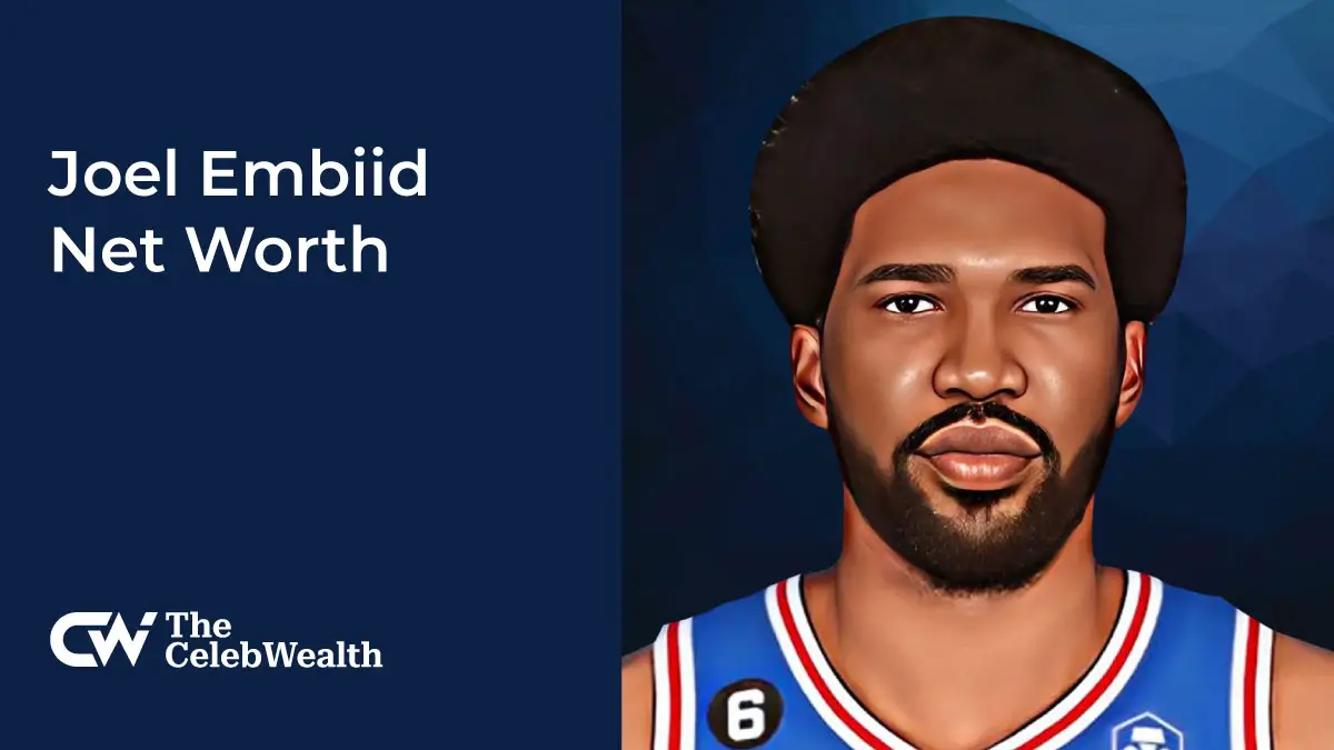 Joel Embiid Net Worth (Updated 2024) • TheCelebWealth