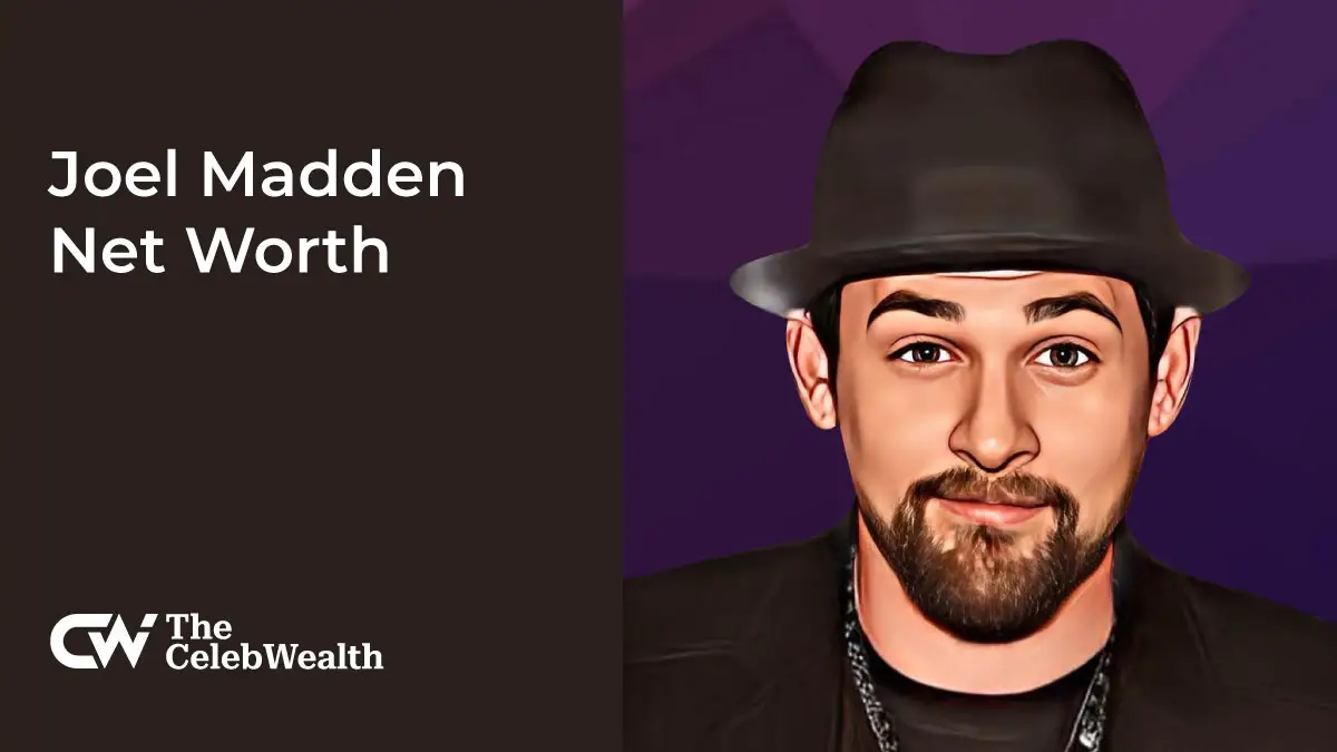 Joel Madden Net Worth (Updated 2023) • TheCelebWealth