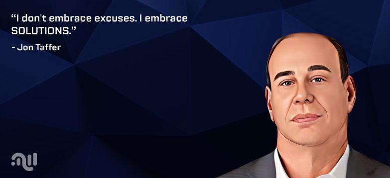 I Don T Embrace Excuses I Embrace Solutions Jon Taffer Net Worth (Updated 2023) • TheCelebWealth