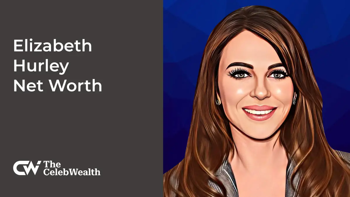 Elizabeth Hurley Net Worth (Updated 2024) • TheCelebWealth
