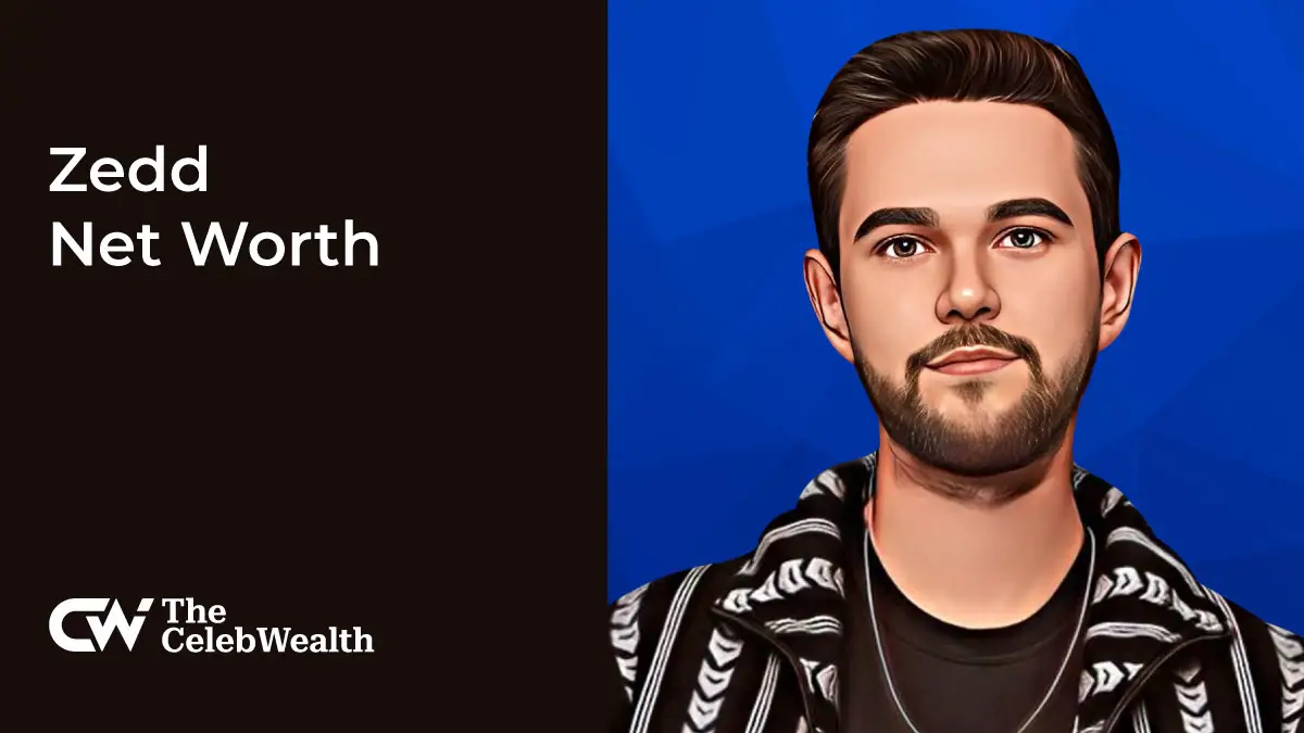 Zedd Net Worth (Updated 2024) • TheCelebWealth