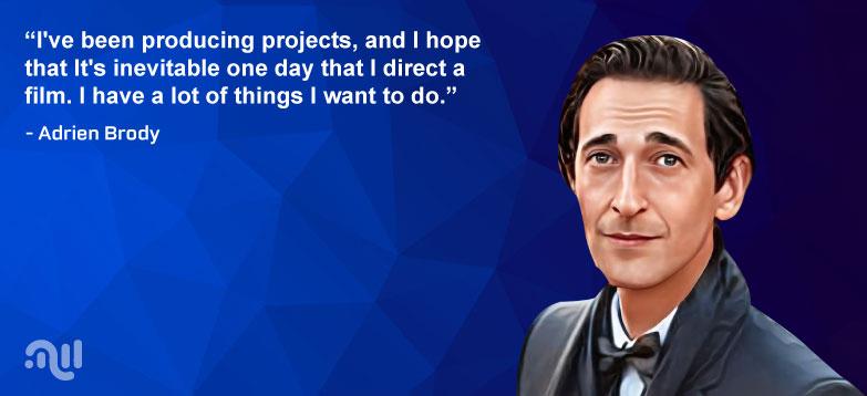 Favorites Quote 3 from Adrien Brody