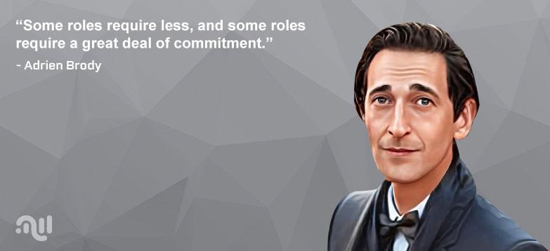 Favorites Quote 4 from Adrien Brody