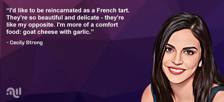 Favorite Quote 4 from Cecily Strong