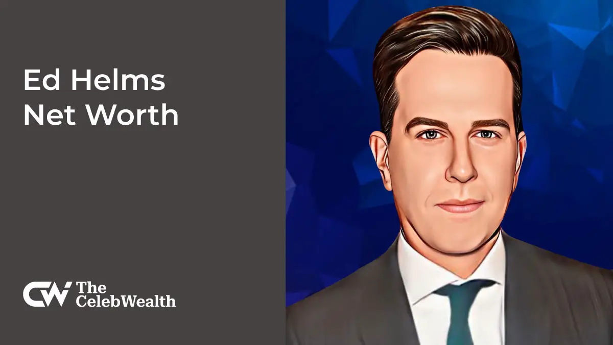 Ed Helms Net Worth (Updated 2024) • TheCelebWealth