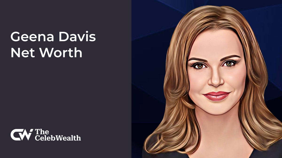 Geena Davis Net Worth (Updated 2024) • TheCelebWealth