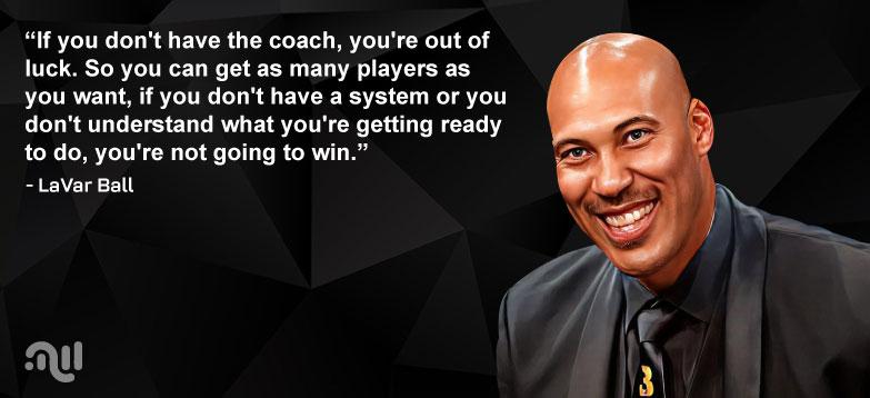 Quote  2 from LaVar Ball