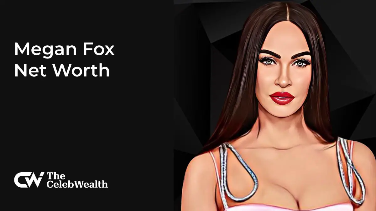 Megan Fox Net Worth (Updated 2024) • TheCelebWealth