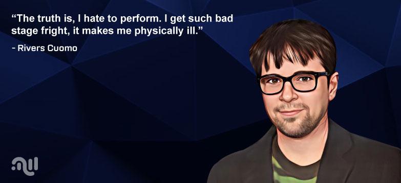 Famous Quote 5 from Rivers Cuomo
