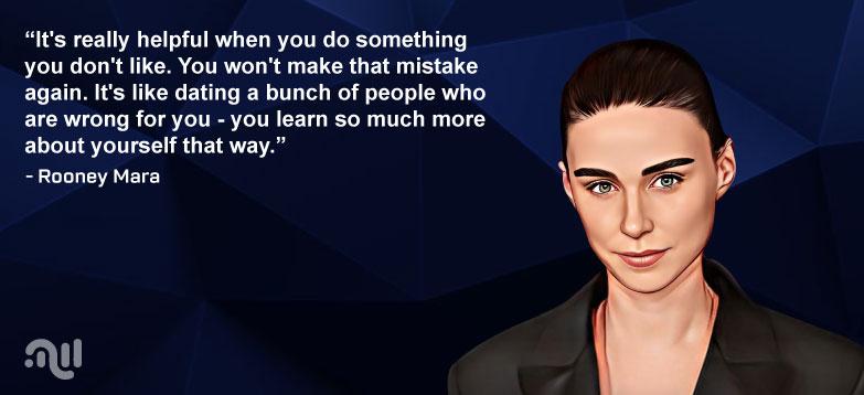 Favorite Quote 4 from Rooney Mara