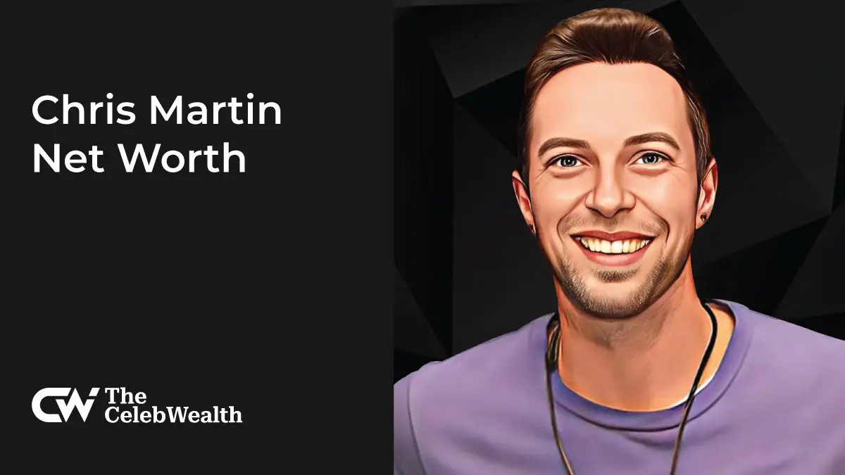 Chris Martin Net worth (Updated 2024) • TheCelebWealth