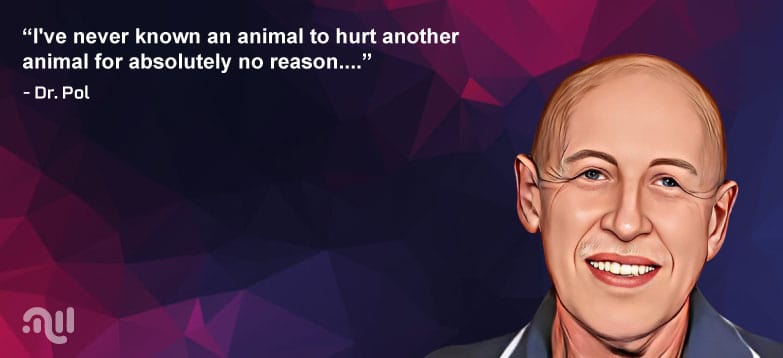 Favorite Quote 2 from Dr. Pol