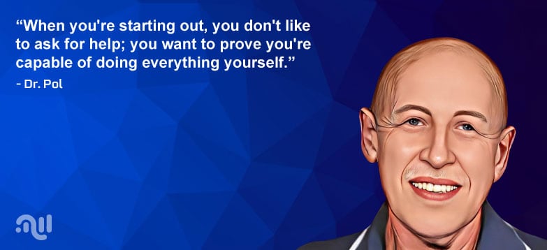 Favorite Quote 3 from Dr. Pol