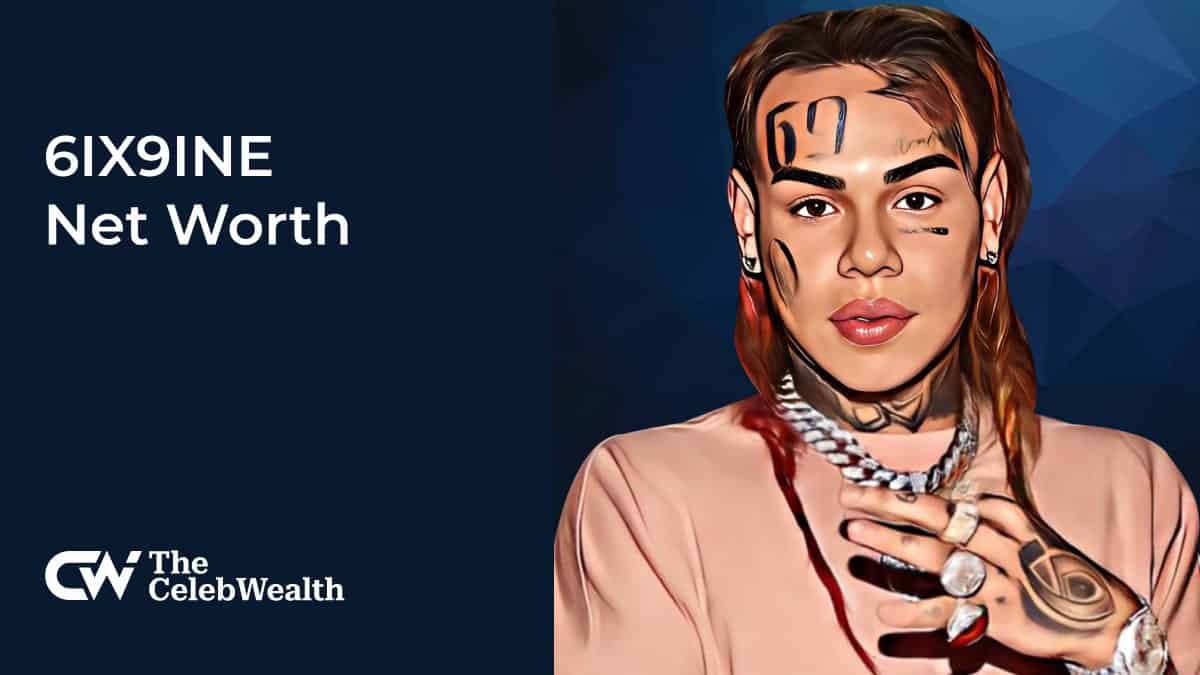 6IX9INE Net Worth (Updated 2024) • TheCelebWealth