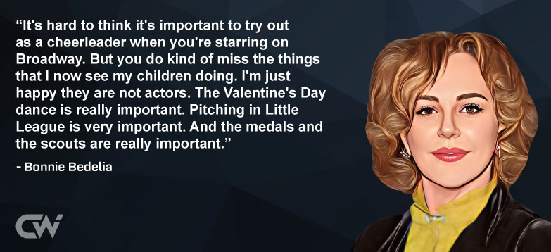 Favorite Quote 2 from Bonnie Bedelia 