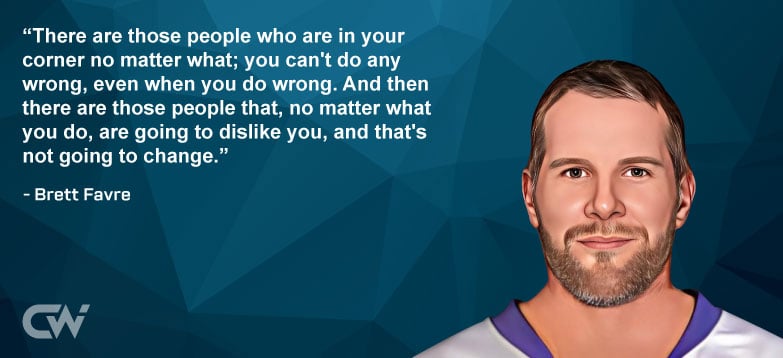Favorite Quote 3 from Brett Favre
