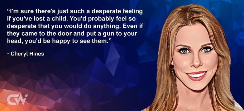 Favourite Quote 4 from Cheryl Hines