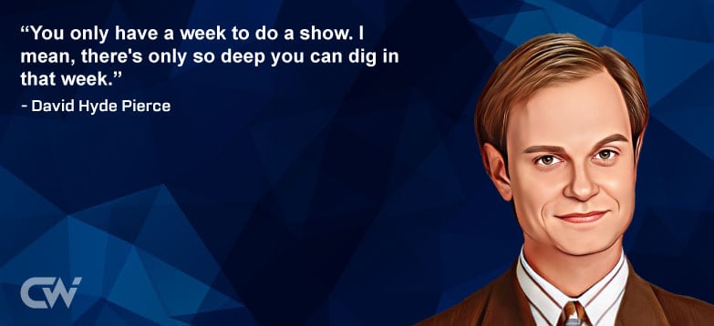 Favorite Quote 3 from David Hyde Pierce
