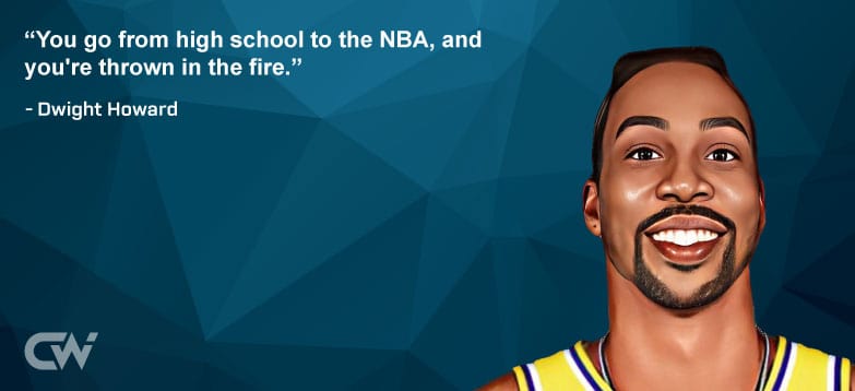Favorite Quote 3 from Dwight Howard