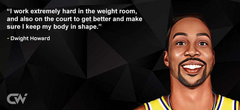 Favorite Quote 5 from Dwight Howard