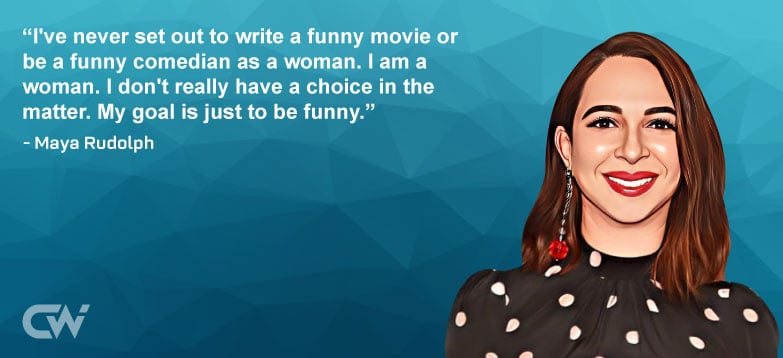 Favourite Quote 1 from Maya Rudolph