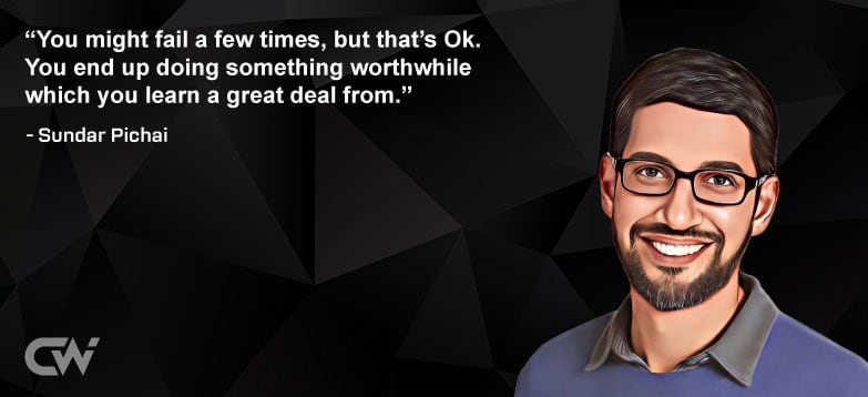 Favorite Quote 5 from Sundar Pichai