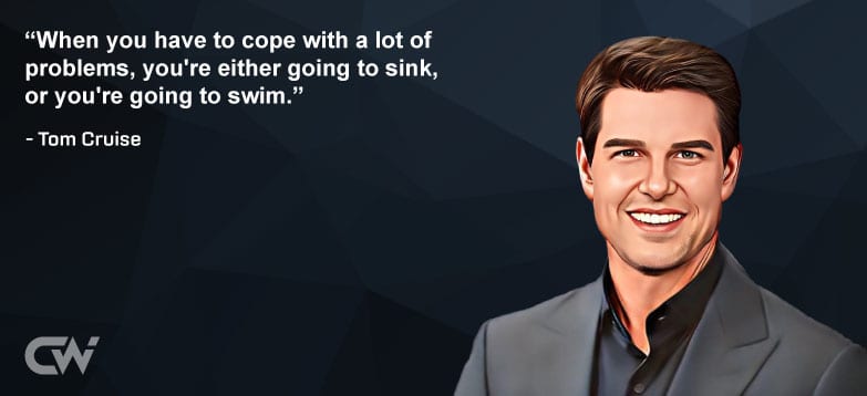 Tom Cruise Quote 1