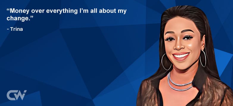 Favourite Quote 4 from Trina