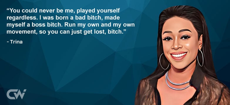 Favourite Quote 6 from Trina