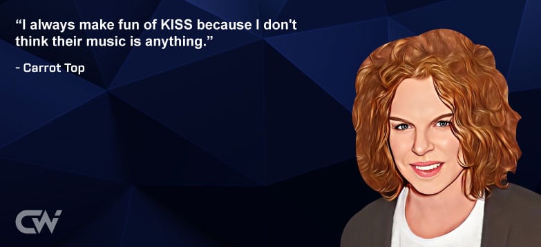 Favorite Quote 2 from Carrot Top