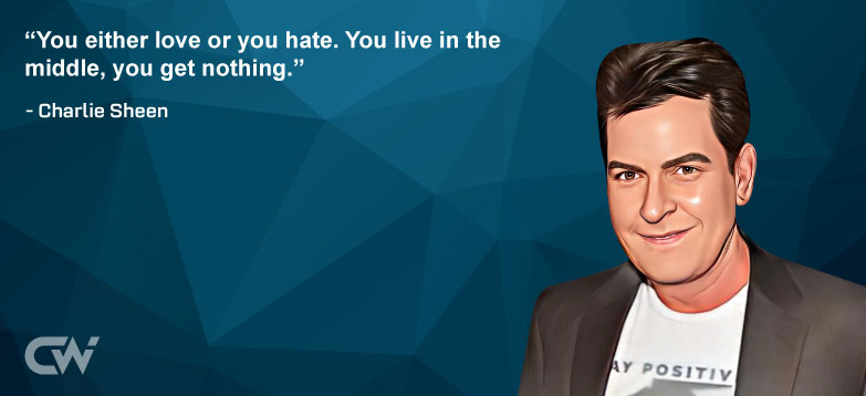 Favorite Quote 3 from Charlie Sheen