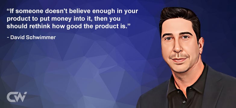 Favorite Quote 2 from David Schwimmer