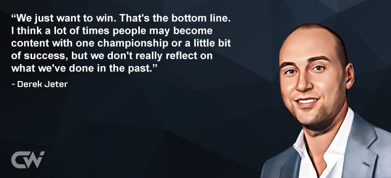 Favorite Quote 5 of Derek Jeter