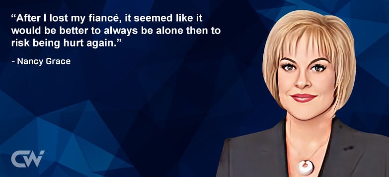 Favorite Quote 3 from Nancy Grace