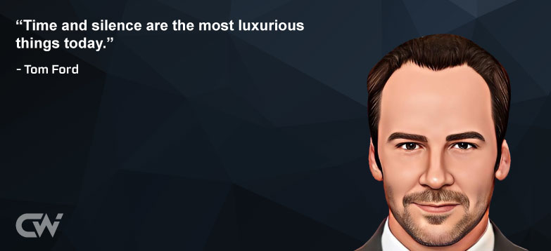 Favourite Quote 2 from Tom Ford