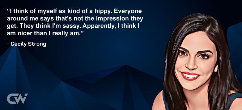 Favorite Quote 1 from Cecily Strong