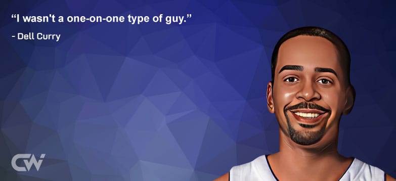 Favorite Quote 2 from Dell Curry