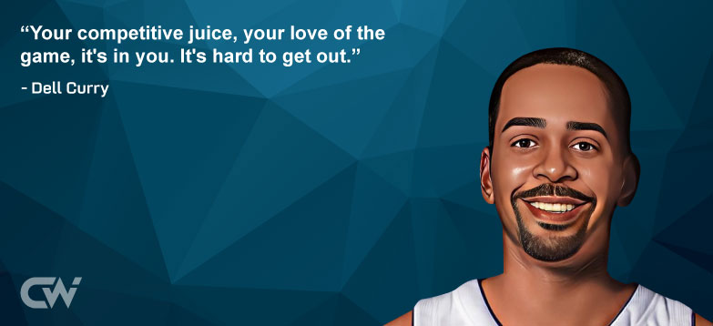 Favorite Quote 3 from Dell Curry