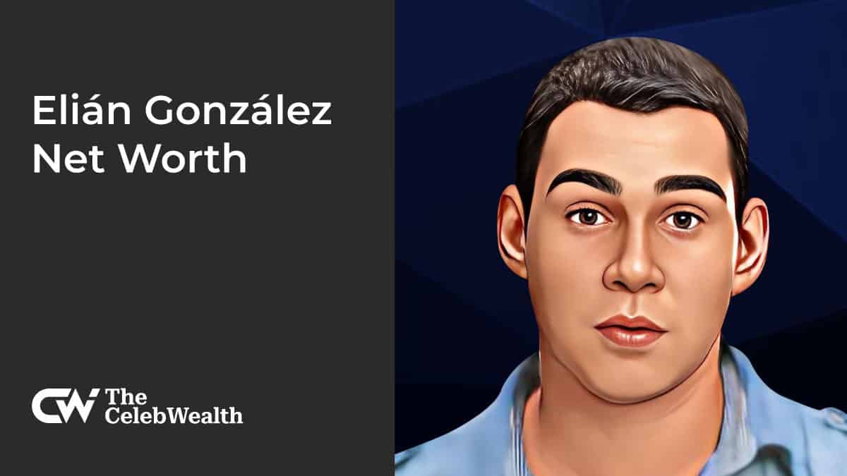 Elian Gonzalez Net Worth (Updated 2023) • TheCelebWealth