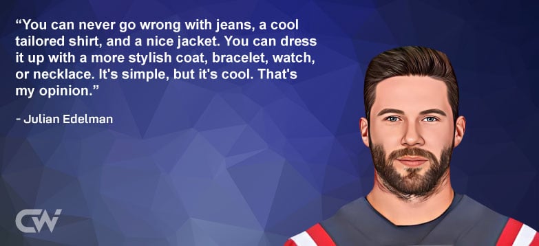 Favorite Quote 2 of Julian Edelman