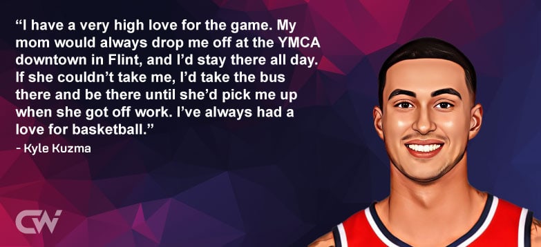 Favorite Quote 1 from Kyle Kuzma