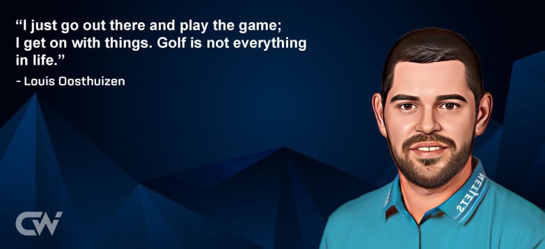 Favorite Quote 3 from Louis Oosthuizen