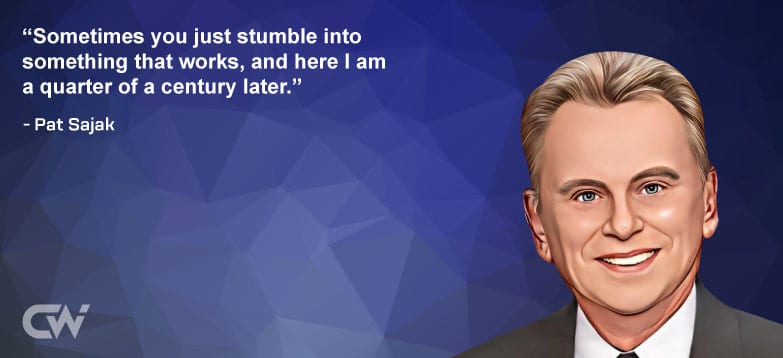 Favorite Quote 2 from Pat Sajak 